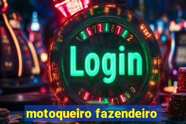 motoqueiro fazendeiro